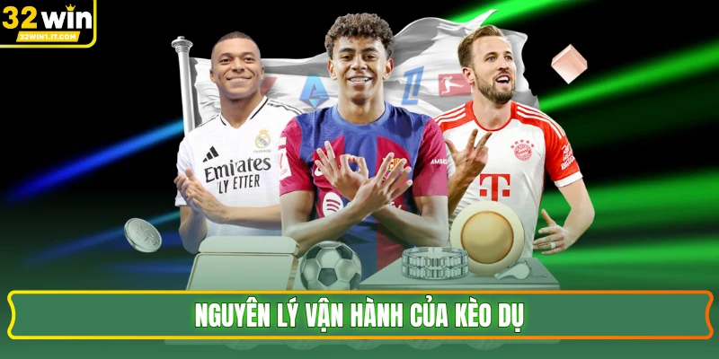 Nguyên lý vận hành của kèo dụ 