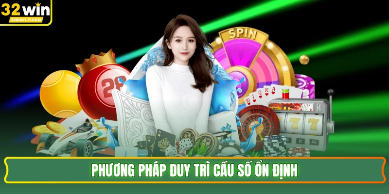 Phương pháp duy trì cầu số ổn định 